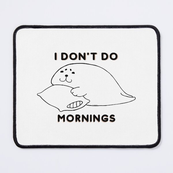 Item preview, I don't do mornings | designed and sold by YS-Prints.