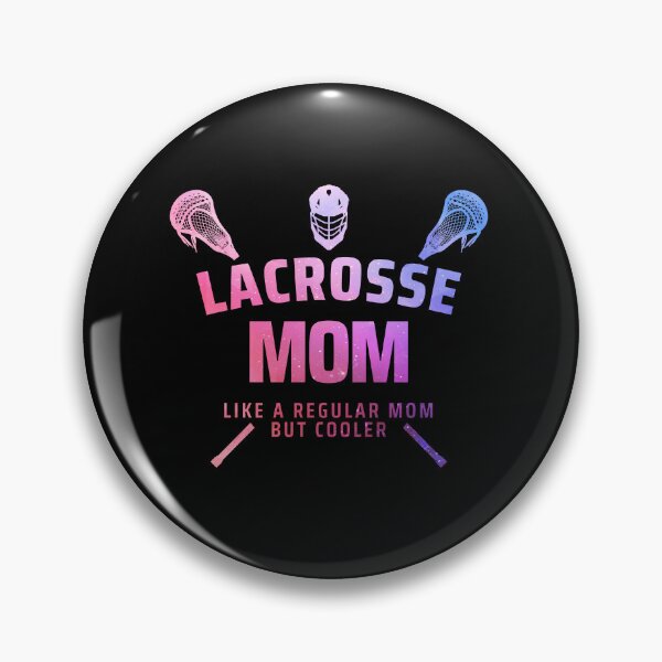 Item preview, lacrosse mom - funny lacrosse quote lacrosse quotes designed and sold by WangsArt.