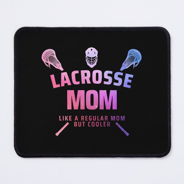 Item preview, lacrosse mom - funny lacrosse quote lacrosse quotes designed and sold by WangsArt.
