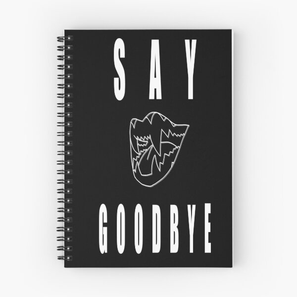 Item preview, Say Goodbye designed and sold by funwubdub.