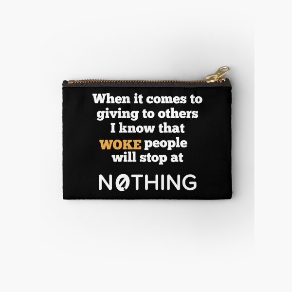 Item preview, When it come to woke, unwoke,antiwoke,  designed and sold by enigma3a.