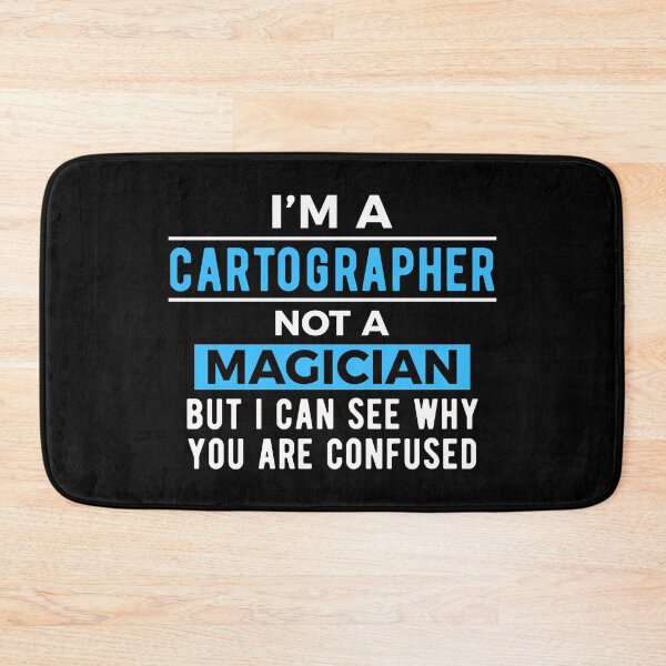Item preview, Cartographer Cartography Joke designed and sold by NestaReign.