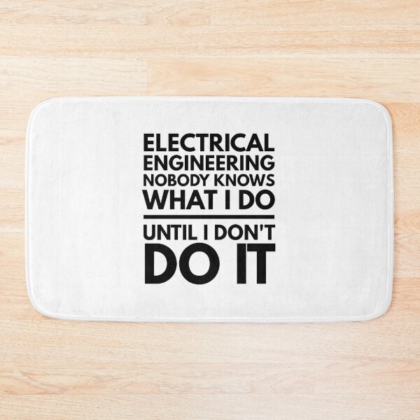 Item preview, Electrical Engineering Nobody Knows What I Do Until I Don't Do It - Engineer designed and sold by texteestore.