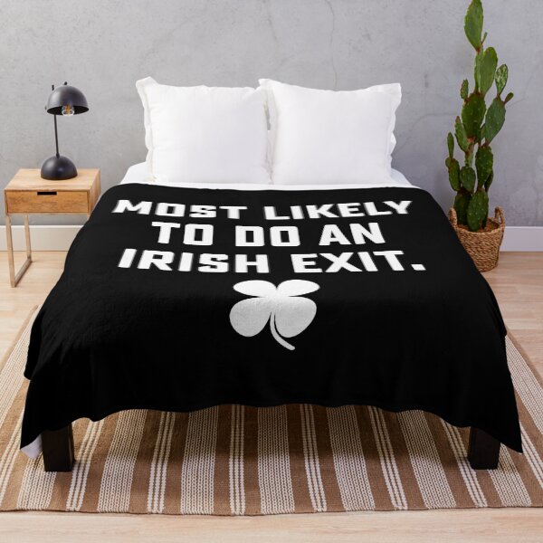 Item preview, Most Likely To Do An Irish Exit designed and sold by DesignMacy.