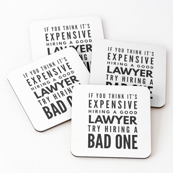 Item preview, If You Think It's Expensive Hiring A Good Lawyer Try Hiring A Bad One designed and sold by texteestore.