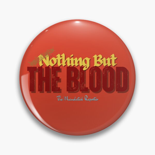 Item preview, Nothing But the Blood | I John 1:7 - Blood Orange designed and sold by TheReporter1.