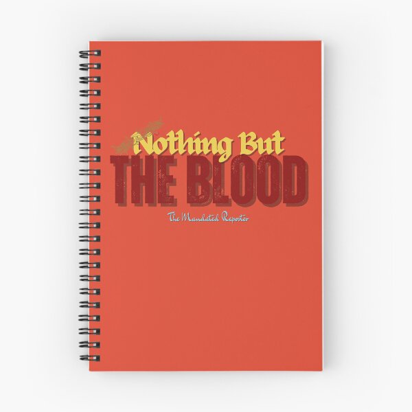 Item preview, Nothing But the Blood | I John 1:7 - Blood Orange designed and sold by TheReporter1.