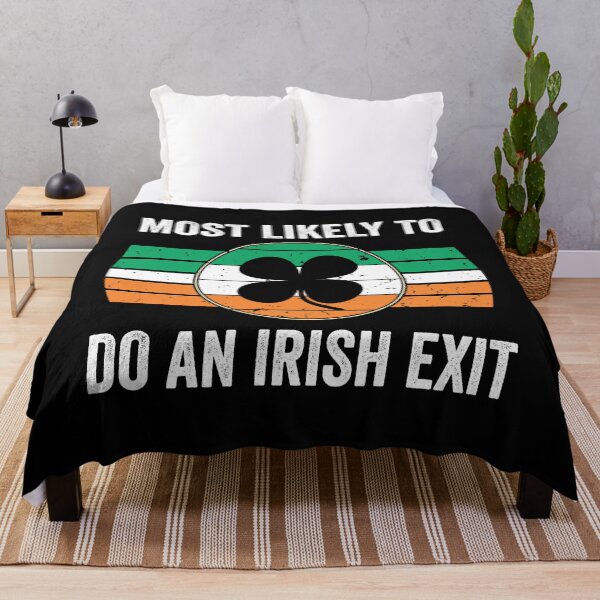 Item preview, Most Likely To Do An Irish Exit designed and sold by DesignMacy.