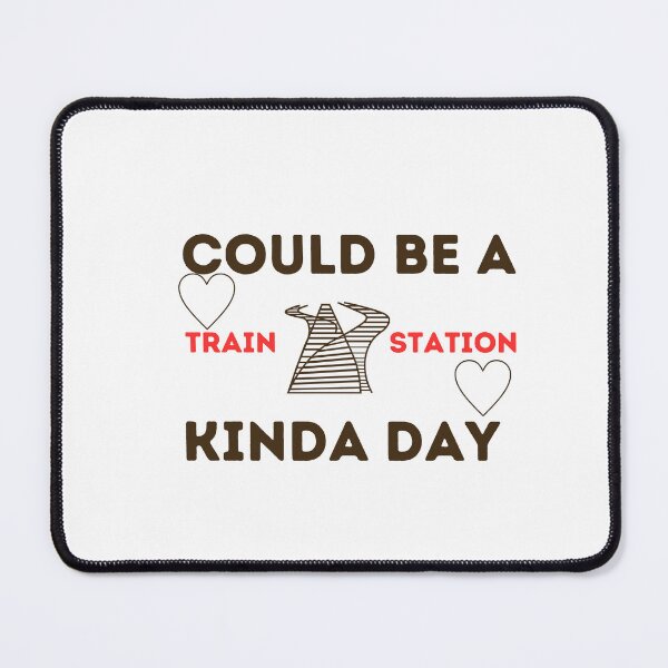 Item preview, Could be a Train Station Kinda Day designed and sold by Polmack  ⭐⭐⭐⭐⭐.
