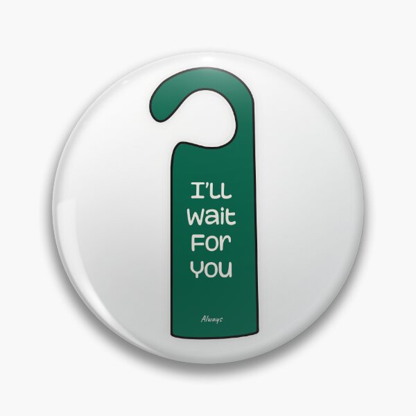 Item preview, I’ll wait for you? Door hang designed and sold by Marry-me.