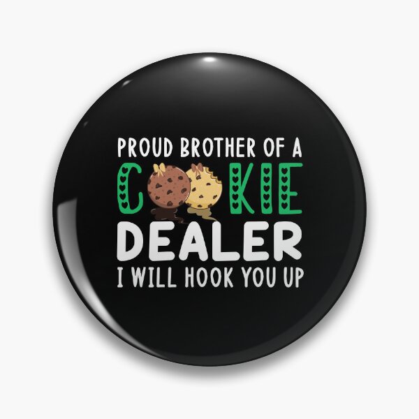 Item preview, Proud Brother Of A Cookie Dealer | Cookie Lover Gift | Brother Gift designed and sold by AMINE  ★★★★★.