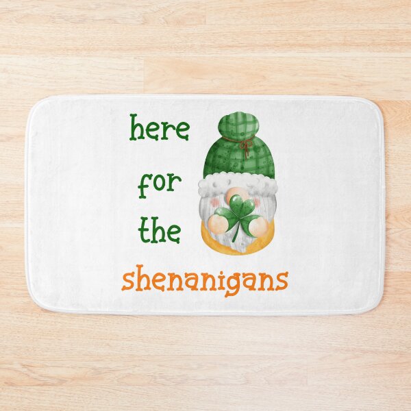 Item preview, St. Patrick's Day - Here for the shenanigans 3 designed and sold by TasimaDesign.