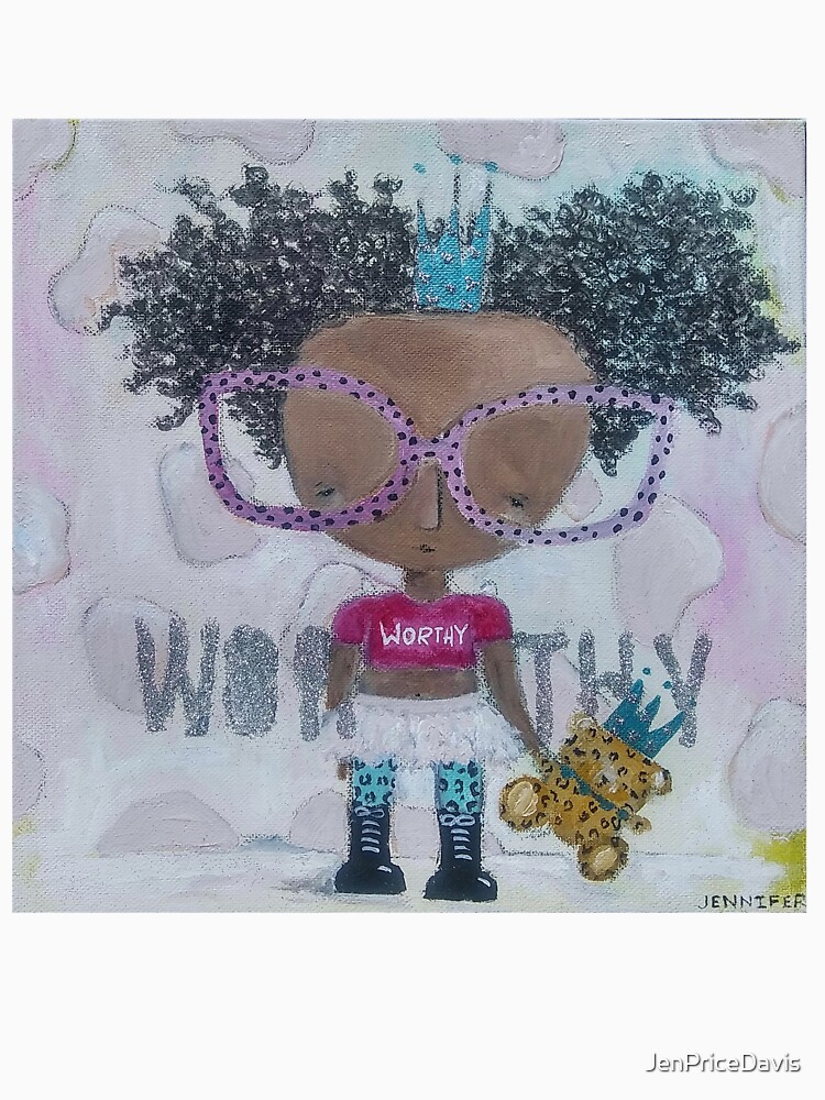 Worthy, #27 by JenPriceDavis