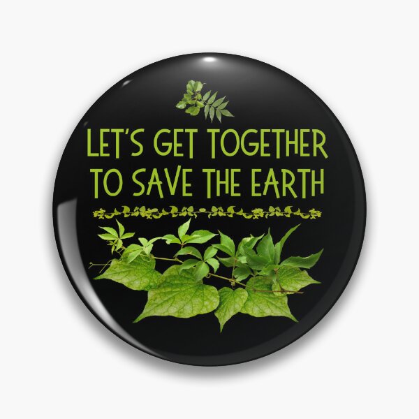 Item preview, Let's Get Together To Save The Earth Green Design designed and sold by EarthArtDesigns.