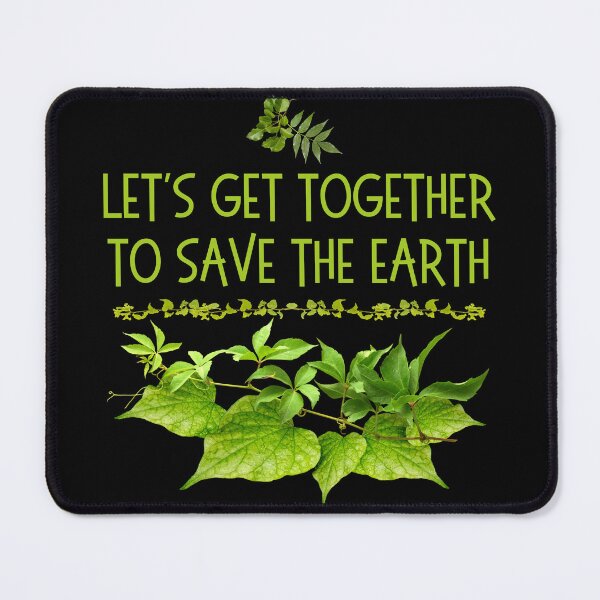 Item preview, Let's Get Together To Save The Earth Green Design designed and sold by EarthArtDesigns.