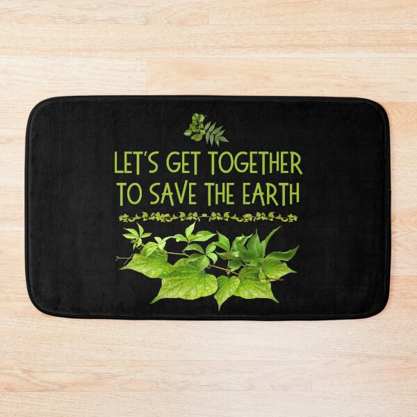 Item preview, Let's Get Together To Save The Earth Green Design designed and sold by EarthArtDesigns.