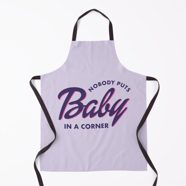 Item preview, Nobody Puts Baby in a Corner designed and sold by artshapedbox.