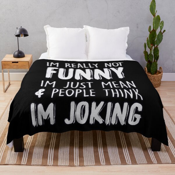 Item preview, I'm Not Really Funny I'm Just Mean designed and sold by sami david ⭐⭐⭐⭐⭐.