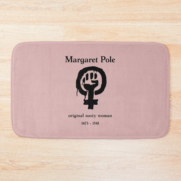 Item preview, Margaret Pole - Original Nasty Woman designed and sold by HSHistory.
