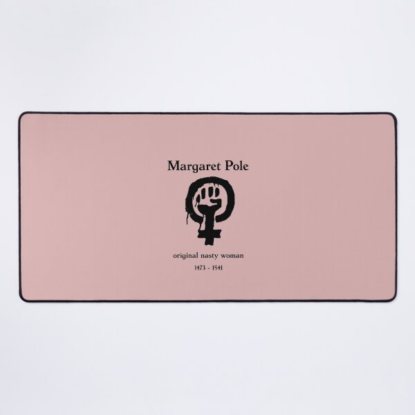 Item preview, Margaret Pole - Original Nasty Woman designed and sold by HSHistory.