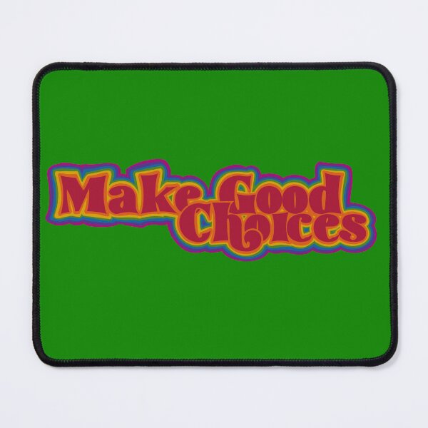 Item preview, Make Good Choices designed and sold by RooBooCo.