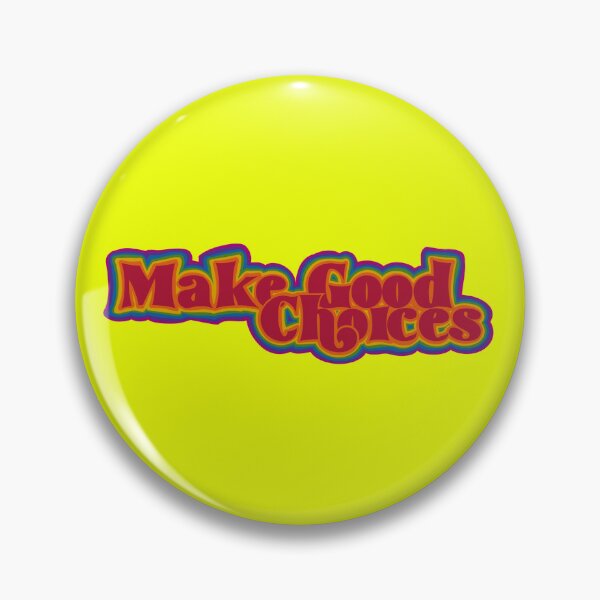 Item preview, Make Good Choices designed and sold by RooBooCo.