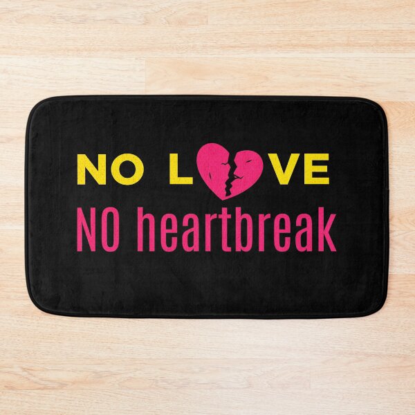 Item preview, No Love, No Heartbreak designed and sold by LifeofWindy.