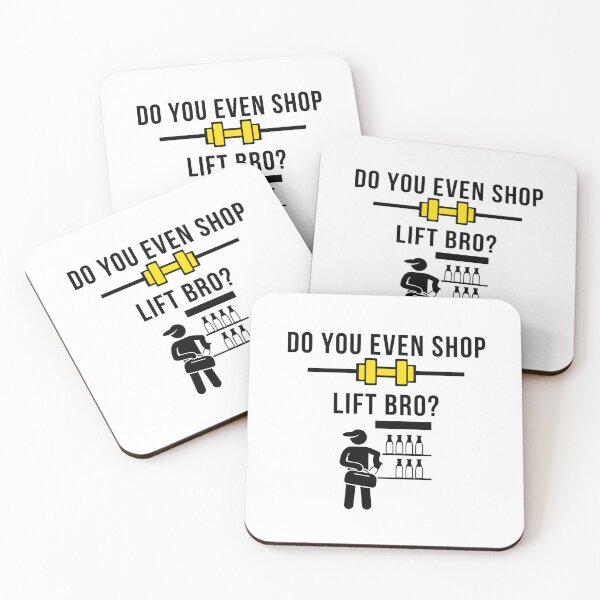 Item preview, Do You Even SHOPLIFT Bro? designed and sold by AlpacaSmokes.