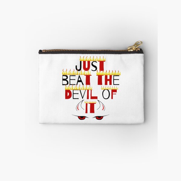 Item preview, Just beat the Devil of it ever never   designed and sold by cscodong999.