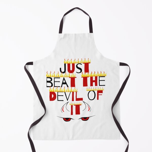 Item preview, Just beat the Devil of it ever never   designed and sold by cscodong999.