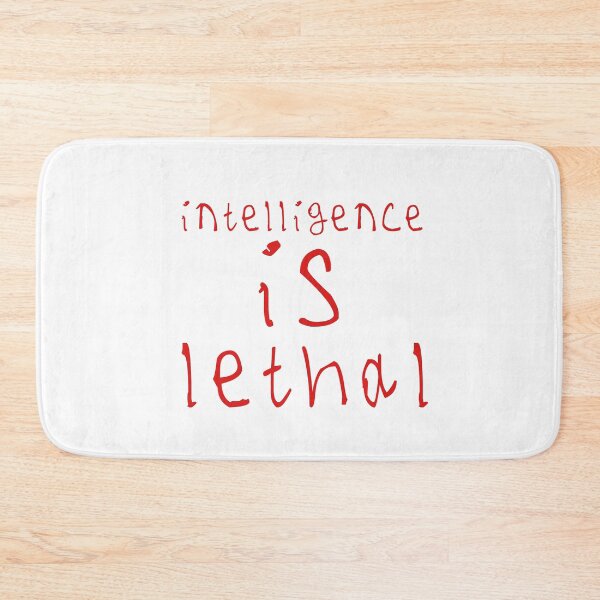 Item preview, Intelligence is lethal designed and sold by kinpirks.