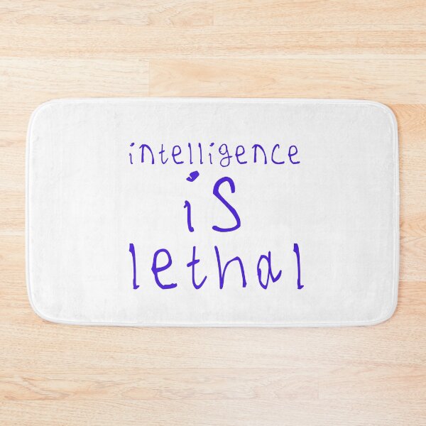 Item preview, Intelligence is lethal designed and sold by kinpirks.