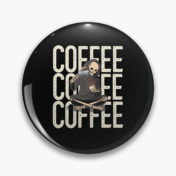 Item preview, Coffee Coffee Coffee Skeleton designed and sold by Sho-Sho-Studios.