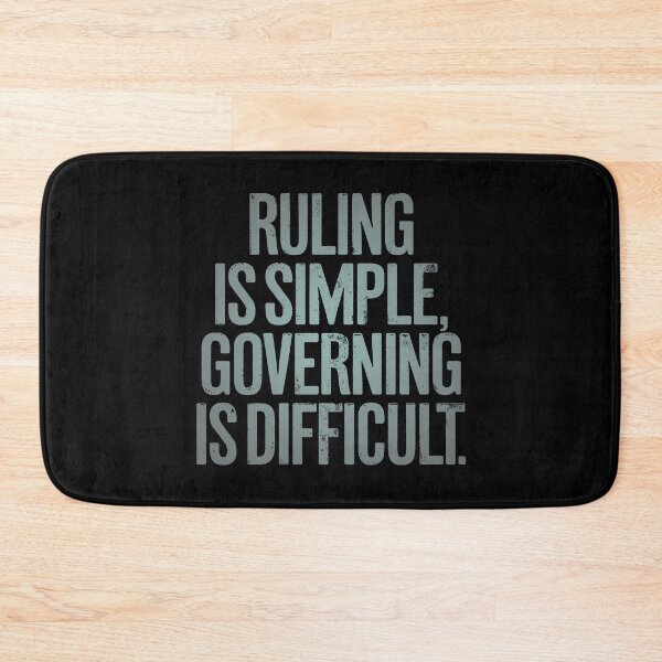 Item preview, Ruling is simple, governing is difficult. v.3 designed and sold by x1brett.
