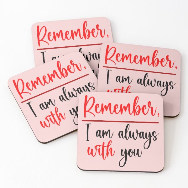 Item preview, Remember I am always with you designed and sold by Dionisio2020.