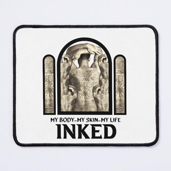 Item preview,  Inked My Body My Skin My Life !!! GIFT FOR TATTOO LOVERS|  TATTOO LOVERS  designed and sold by al21ex.