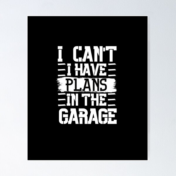 Item preview, I'll Be In The Garage GuyS designed and sold by ladamav.
