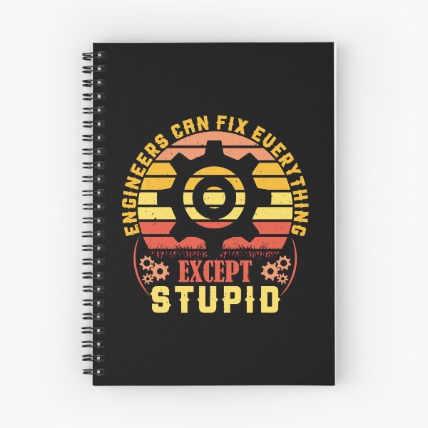 Item preview, Engineers can fix everything except stupid designed and sold by Pixelish.