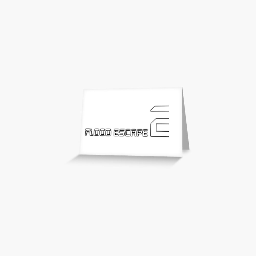 Flood Escape 2 Logo Greeting Card By Crazyblox Redbubble