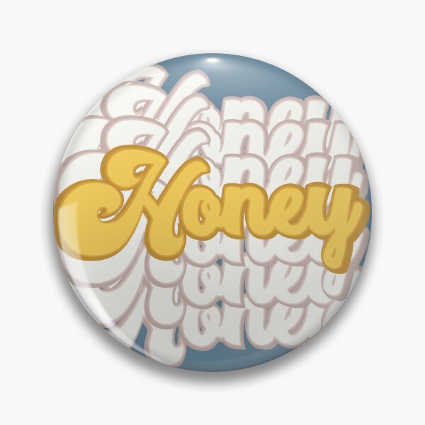Item preview, Honey Honey Honey Honey Honey designed and sold by RooBooCo.