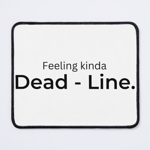 Item preview, Feeling Kinda Dead - Line. (white) designed and sold by ArtifyAvangard.