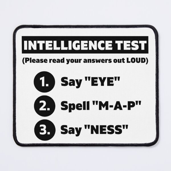 Item preview, Intelligence Test Say Eye M A P Ness funny dad parents joke designed and sold by BilalArt95.