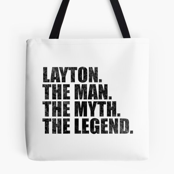 Item preview, Layton Name Layton The Man The Myth The legend designed and sold by Teelogic.