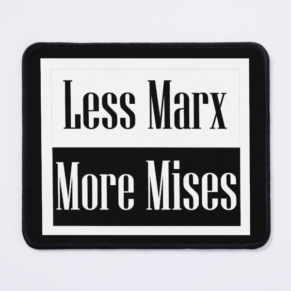Item preview, Less Marx More Mises Print designed and sold by domkakuzu.