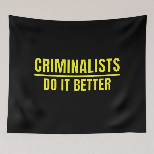 Item preview, Criminalists do it better designed and sold by GabyDark.