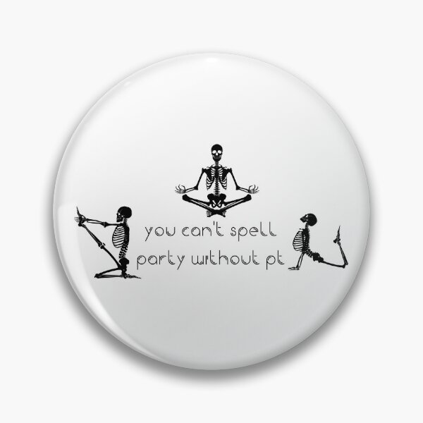 Item preview, you can't spell party without pt designed and sold by gooldenfish.