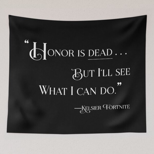 Item preview, Honor is dead... But I'll see what I can do designed and sold by Memodeth.