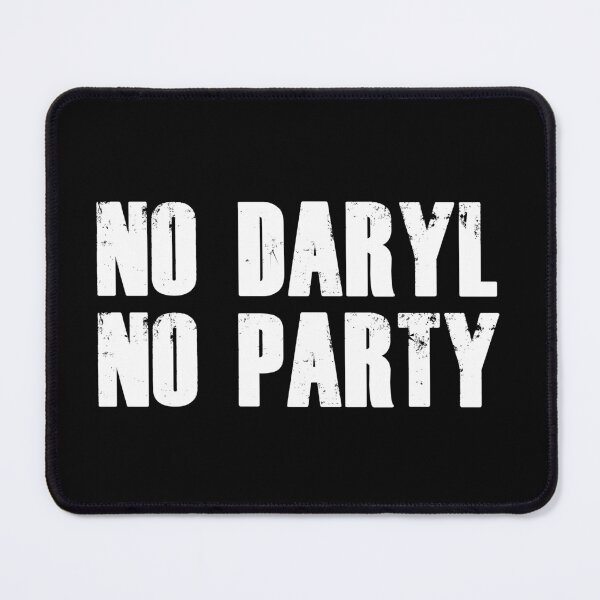 Item preview, No Daryl, No Party in White designed and sold by dmentes.