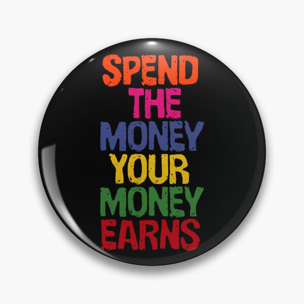 Item preview, Investor quote | Spend the money your money earns designed and sold by Giovanni-c.