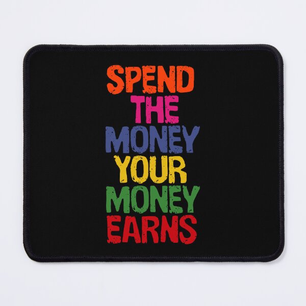 Item preview, Investor quote | Spend the money your money earns designed and sold by Giovanni-c.